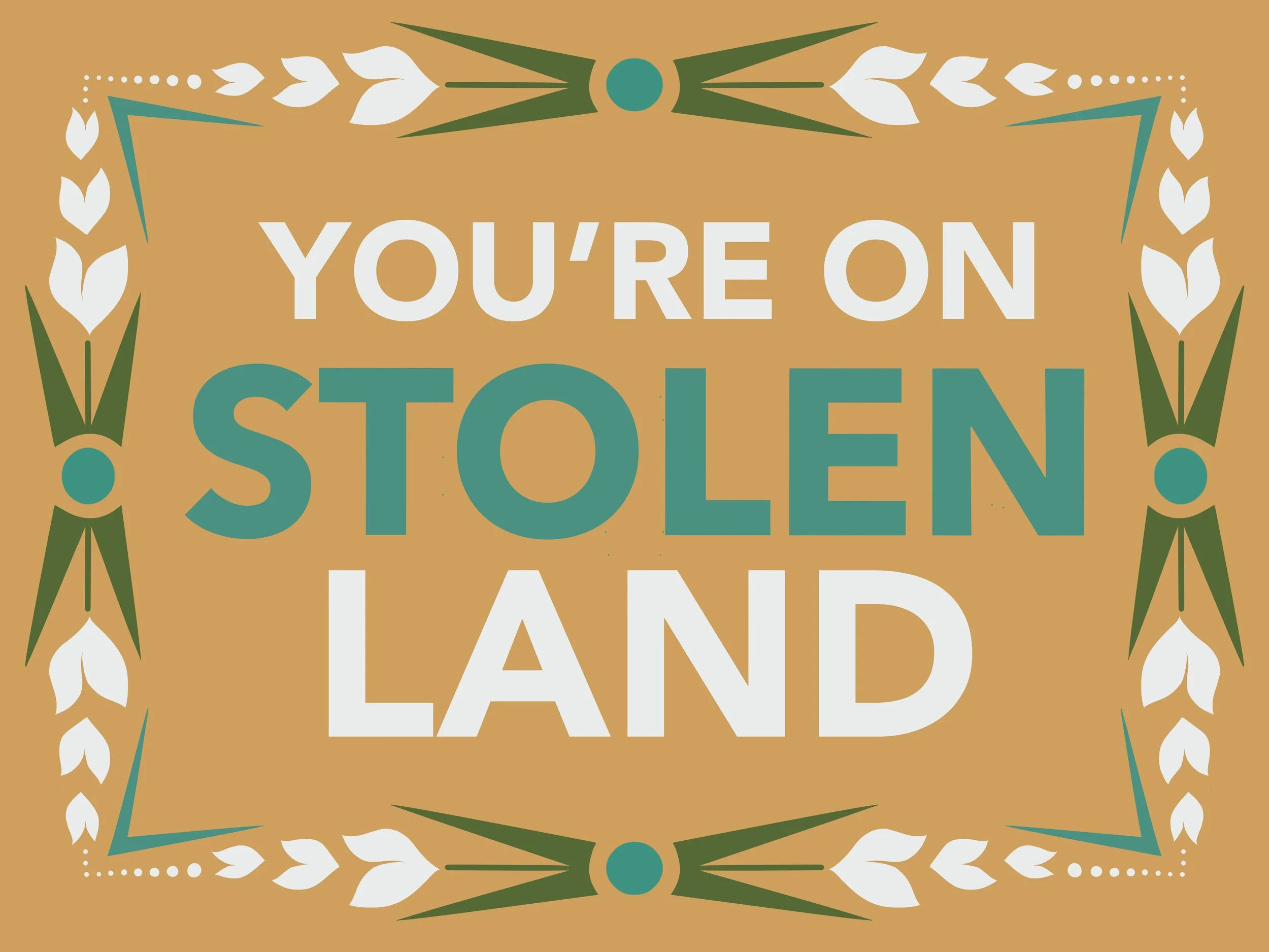 You're On Stolen Land.jpg