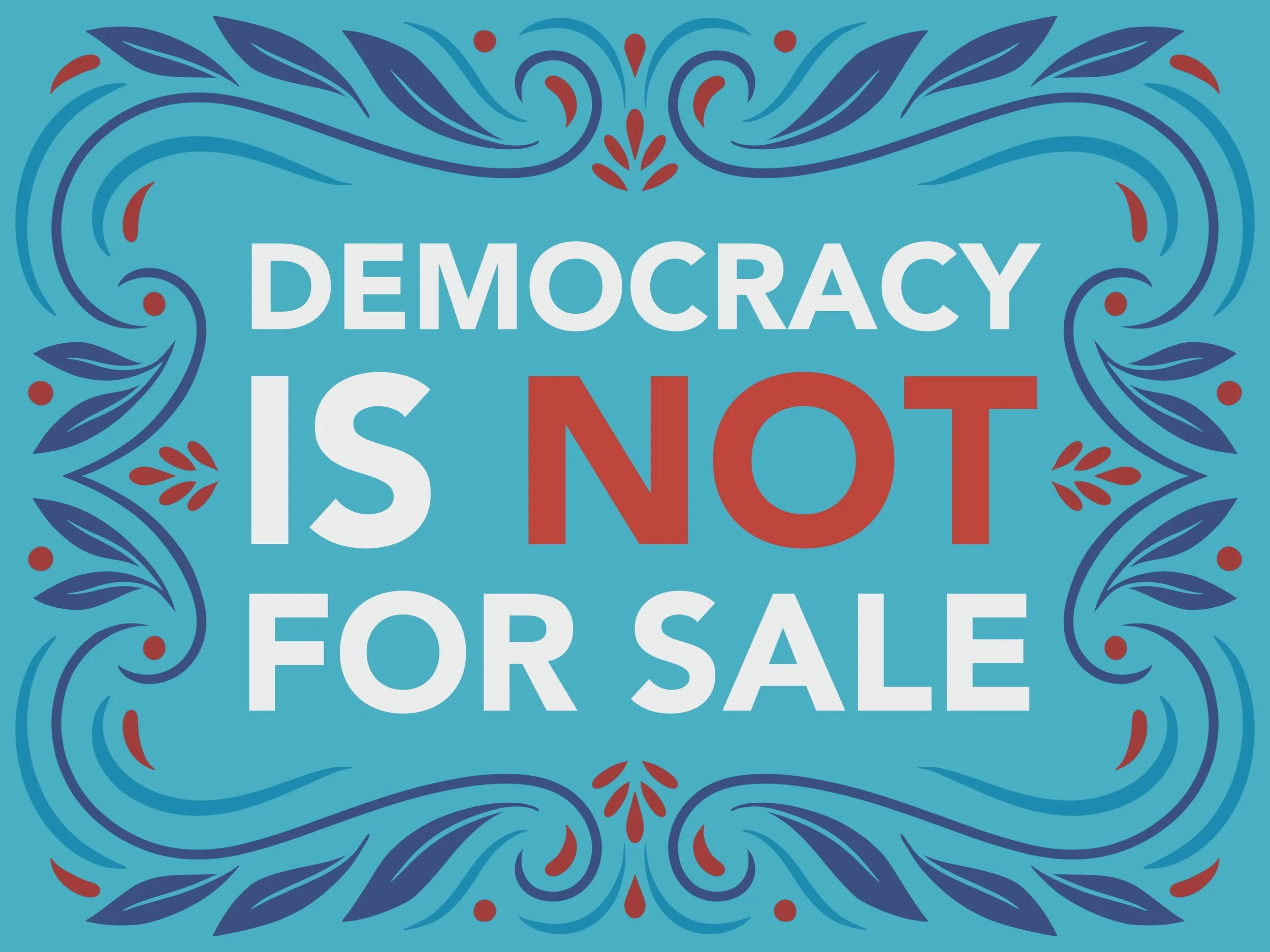 Democracy Is Not For Sale.jpg