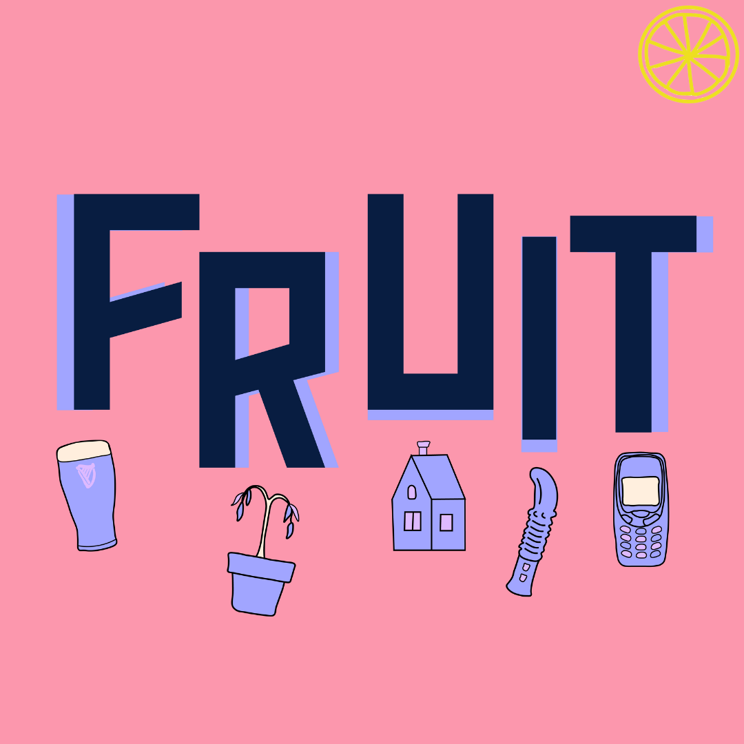 Fruit: A new six-part comedy podcast by LemonSoap Productions