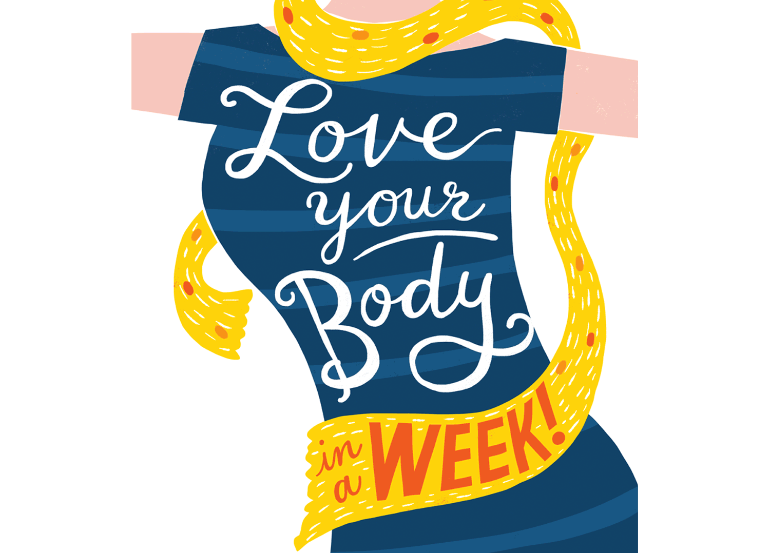  Love your body in a week.  Illustrator Linzie Hunter 