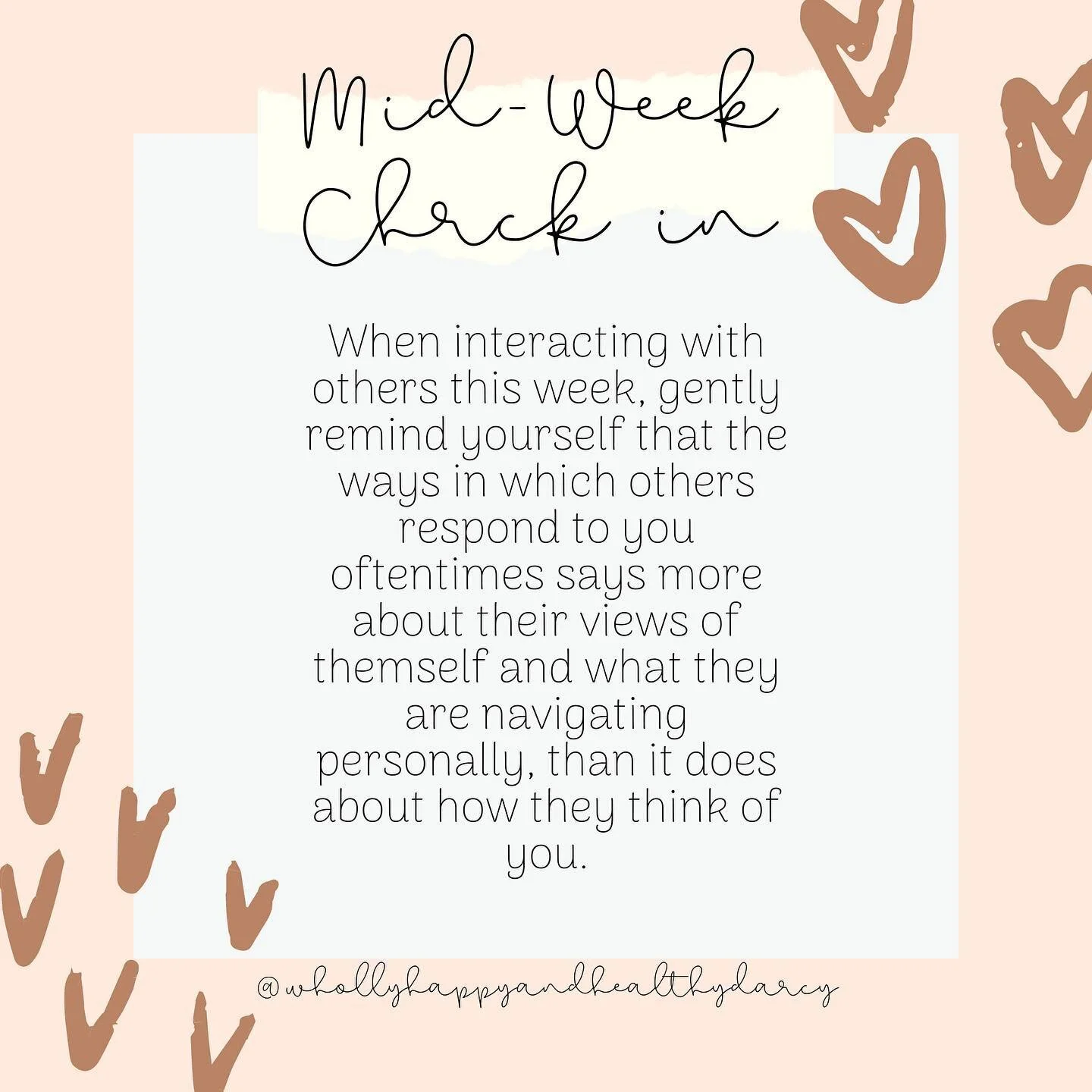 Just popping by to share this reminder that has been surfacing a lot in sessions &amp; in my personal life lately. Because we can be our own biggest critics, our brains are often very quick to create stories about how others think of us, when really,