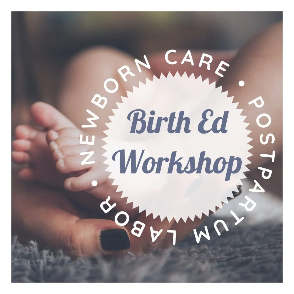 AUGUST Birth Ed Workshop