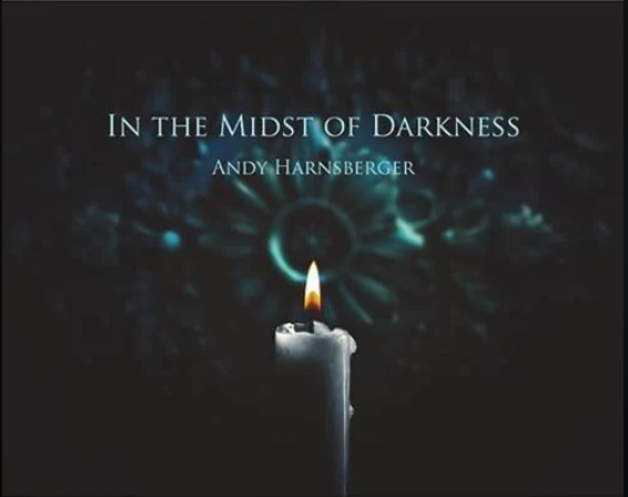 In The Midst of Darkness