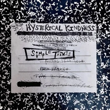 Hysterical Kindness “Simple Things” (Emile Hirsch)