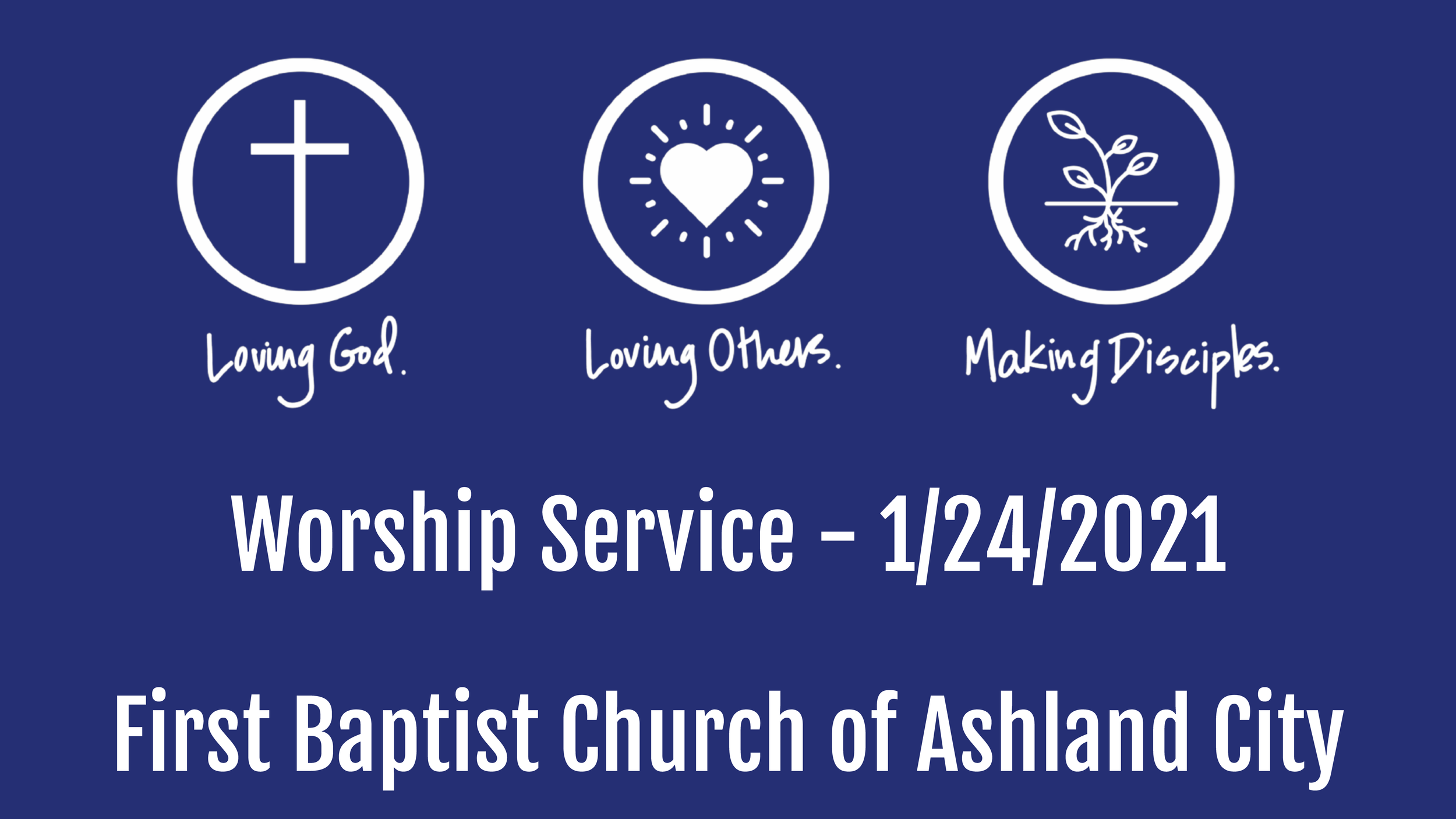 Worship Service 1/24/2021