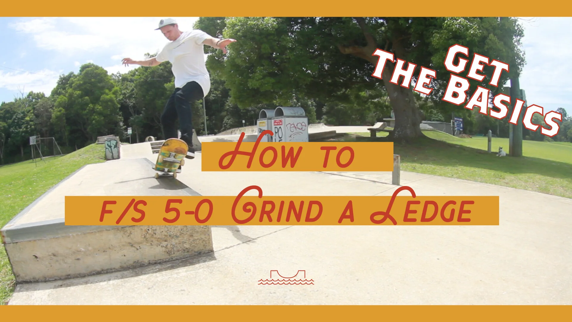 Tutorial: Learn how to Frontside 5-0 Grind on a Ledge