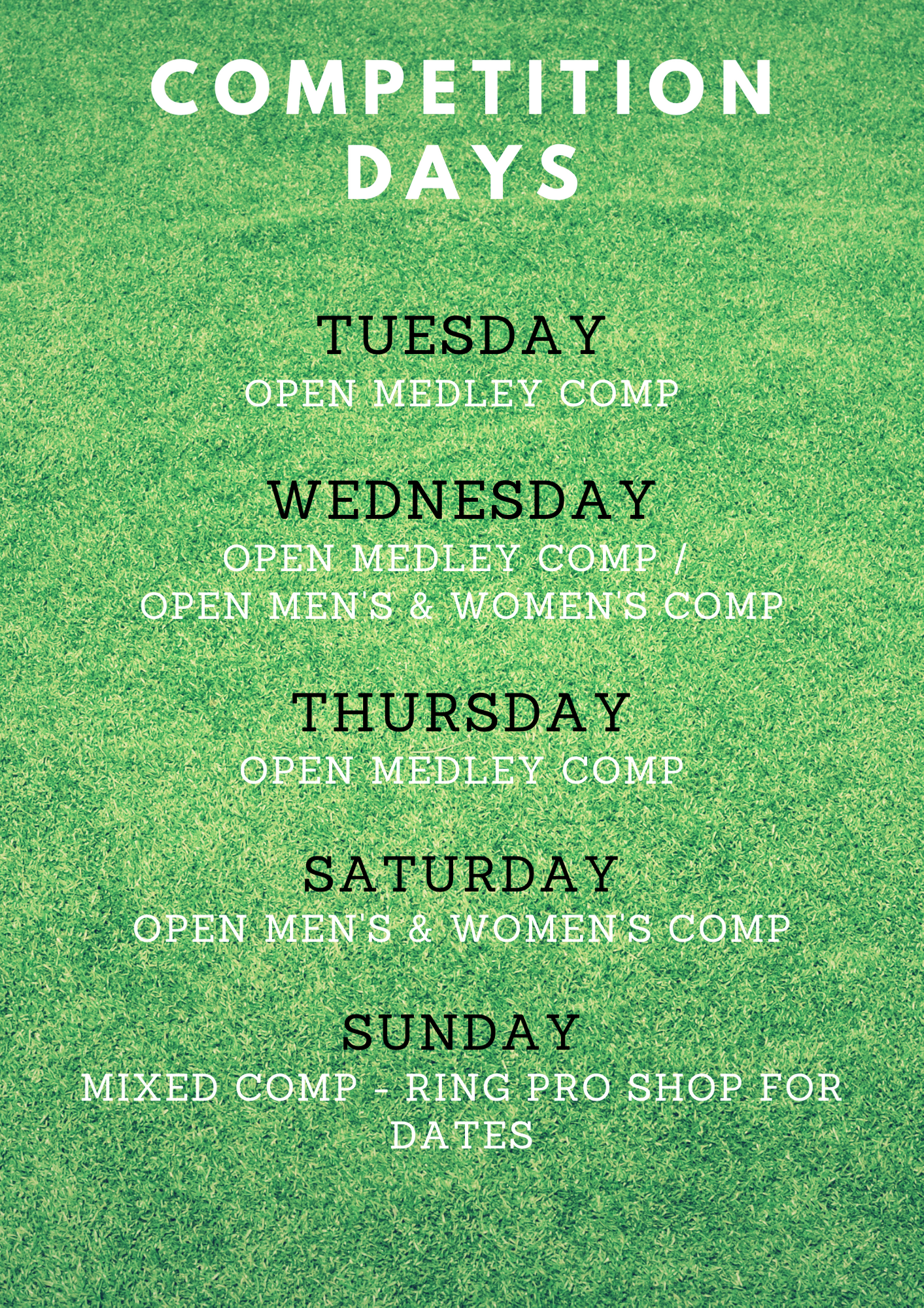 Competition Days — SPRINGWOOD COUNTRY CLUB