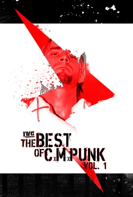 The Best of CM Punk in IWC (Volume 1)