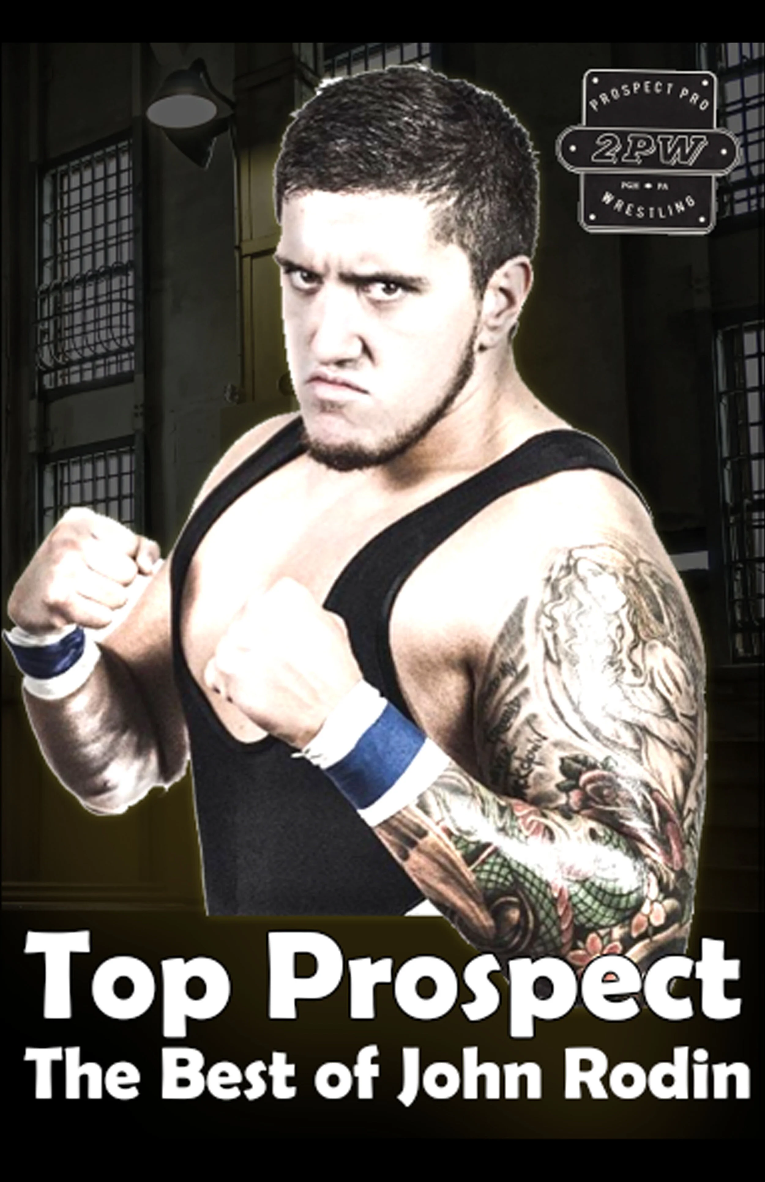  Top Prospect: The Best of John Rodin