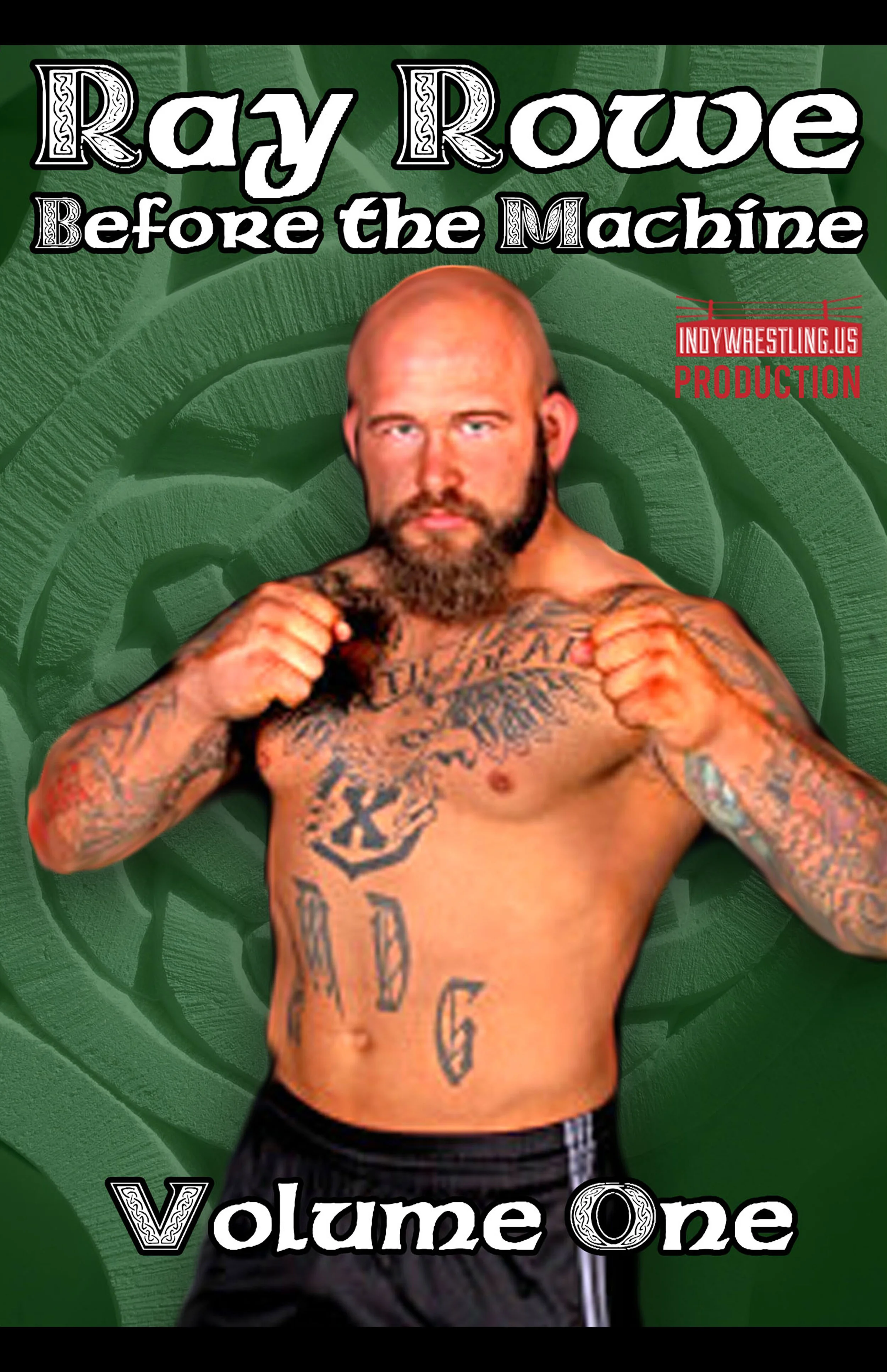 Ray Rowe: Before The Machine (Volume 1)