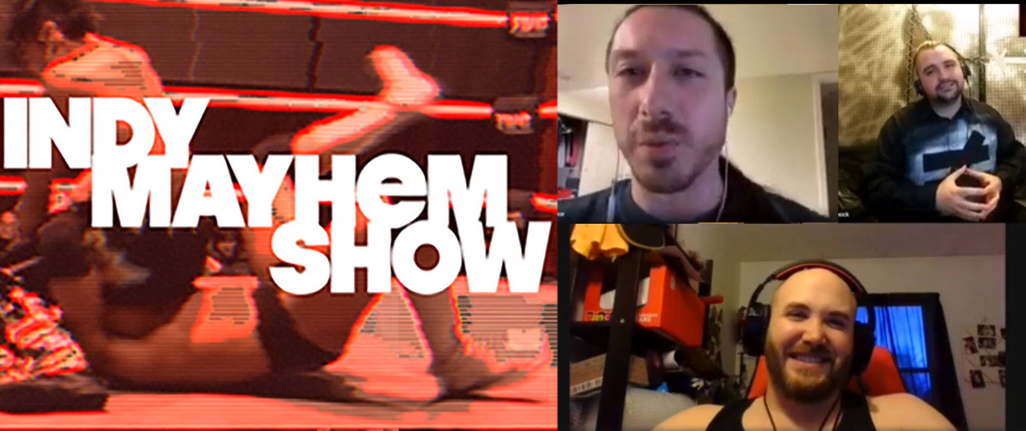 Indy Mayhem Show: Expanding Skillsets in a Quarantine