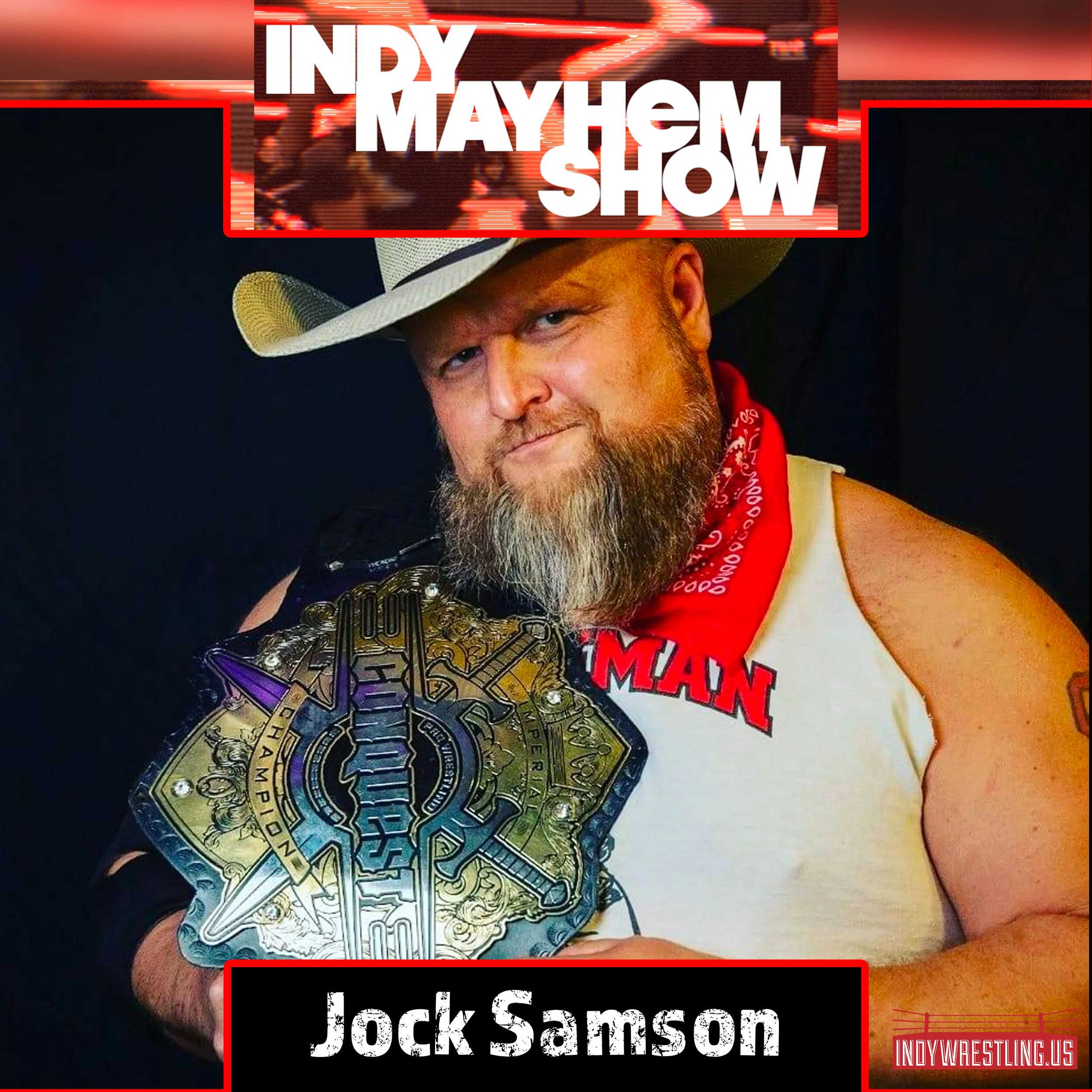 Indy Mayhem Show: Imperial Champion Jock Samson 