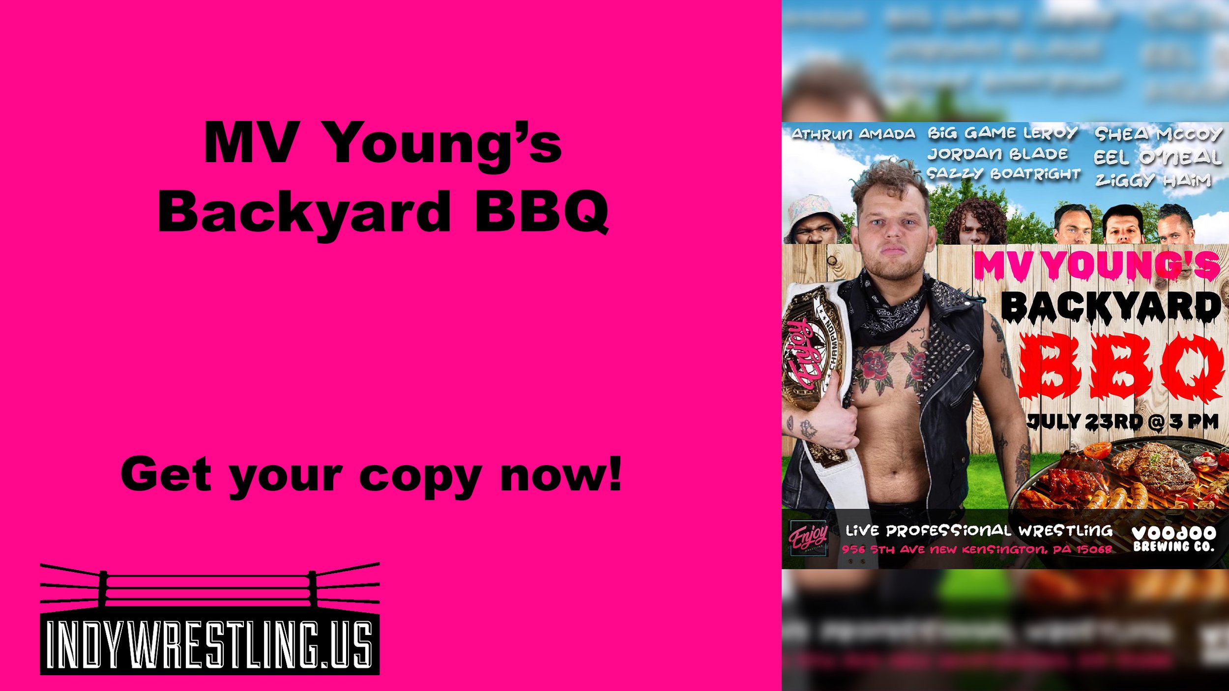 2022.07.23 Backyard BBQ - MV Young Indy Wrestling Rotating Banner.jpg