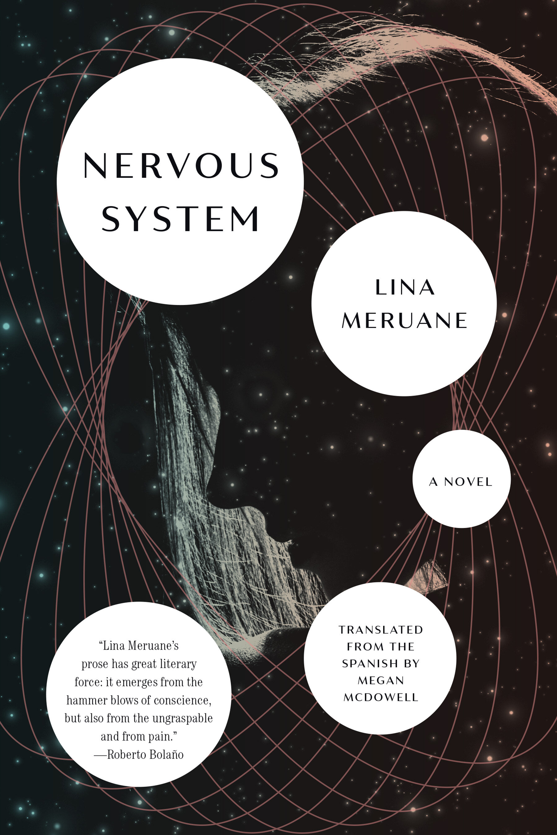 Ruled by relativity: A review of Lina Meruane's NERVOUS SYSTEM, trans. Megan McDowell