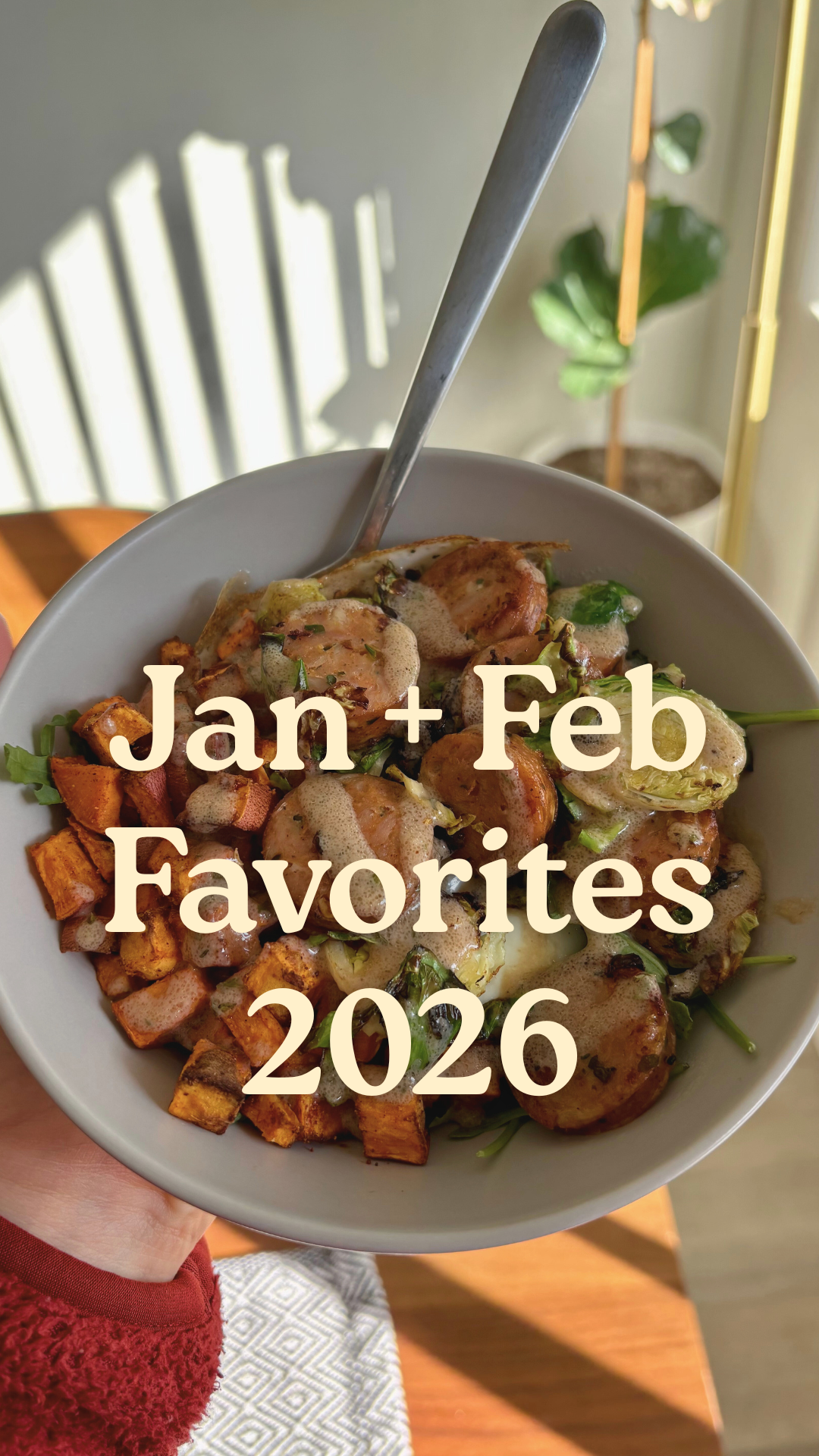 January + February Favorites 2026
