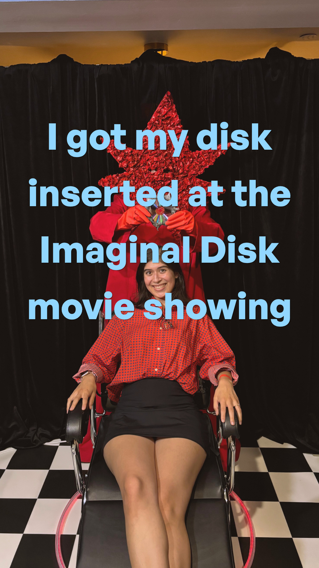 I Got My Disk Inserted at the "Imaginal Disk" Movie Showing