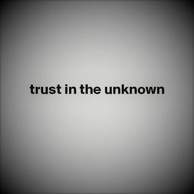 Can you trust the unknown?