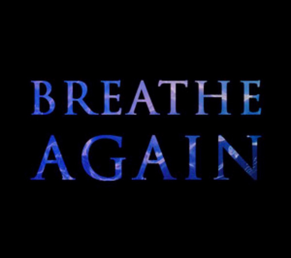 Breathe Again