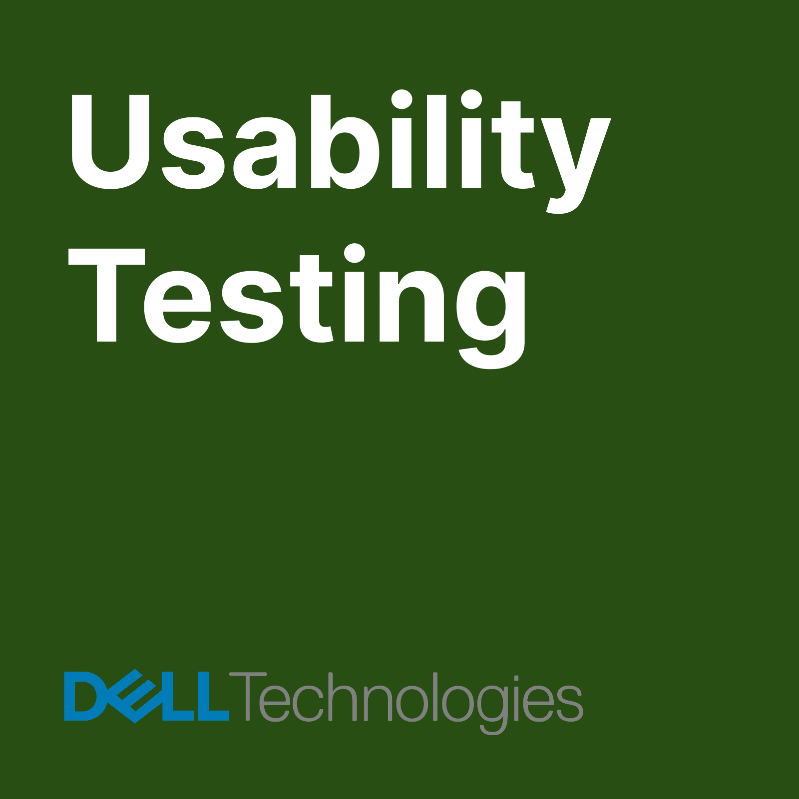 Usability Testing with Dell Technologies.png