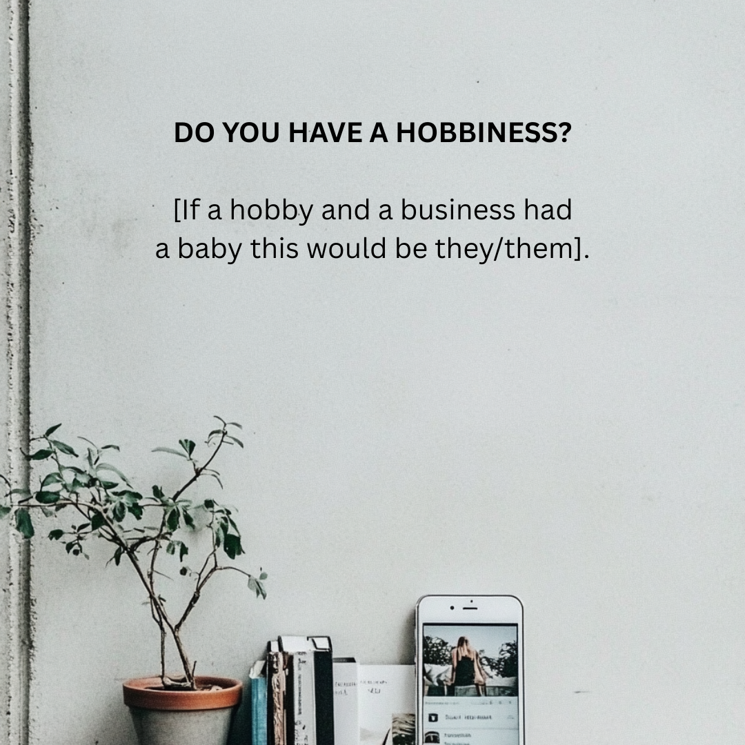 Are you growing a business or is it a hobby that people occassionally pay for?