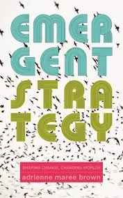 Summer Book Gathering: "Emergent Strategy"