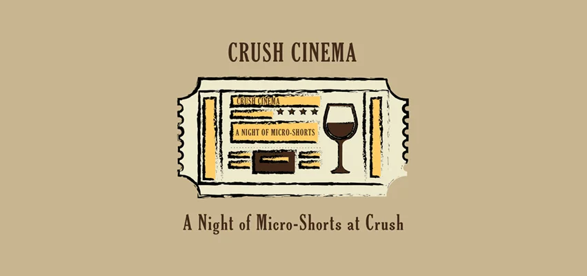 Crush Cinema Micro-Shorts Ticket Banner.jpg