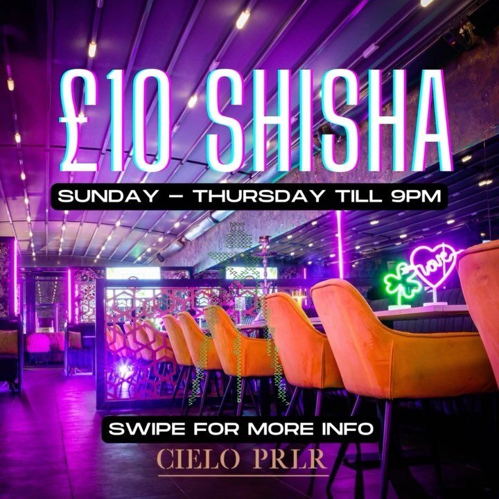 Let&rsquo;s enter Friday with a bang! 
&pound;10 SHISHA OFFER HAS STARTED💨✨
Swipe for info including t&rsquo;s &amp; c&rsquo;s. 
⁠
Make a reservation with us⁠!⁠
📞 020 3982 0890⁠
🌐  cieloprlr.co.uk⁠
📍 1 Charcot Rd, London NW9 5HG⁠
.⁠
.⁠
.⁠
#cielop