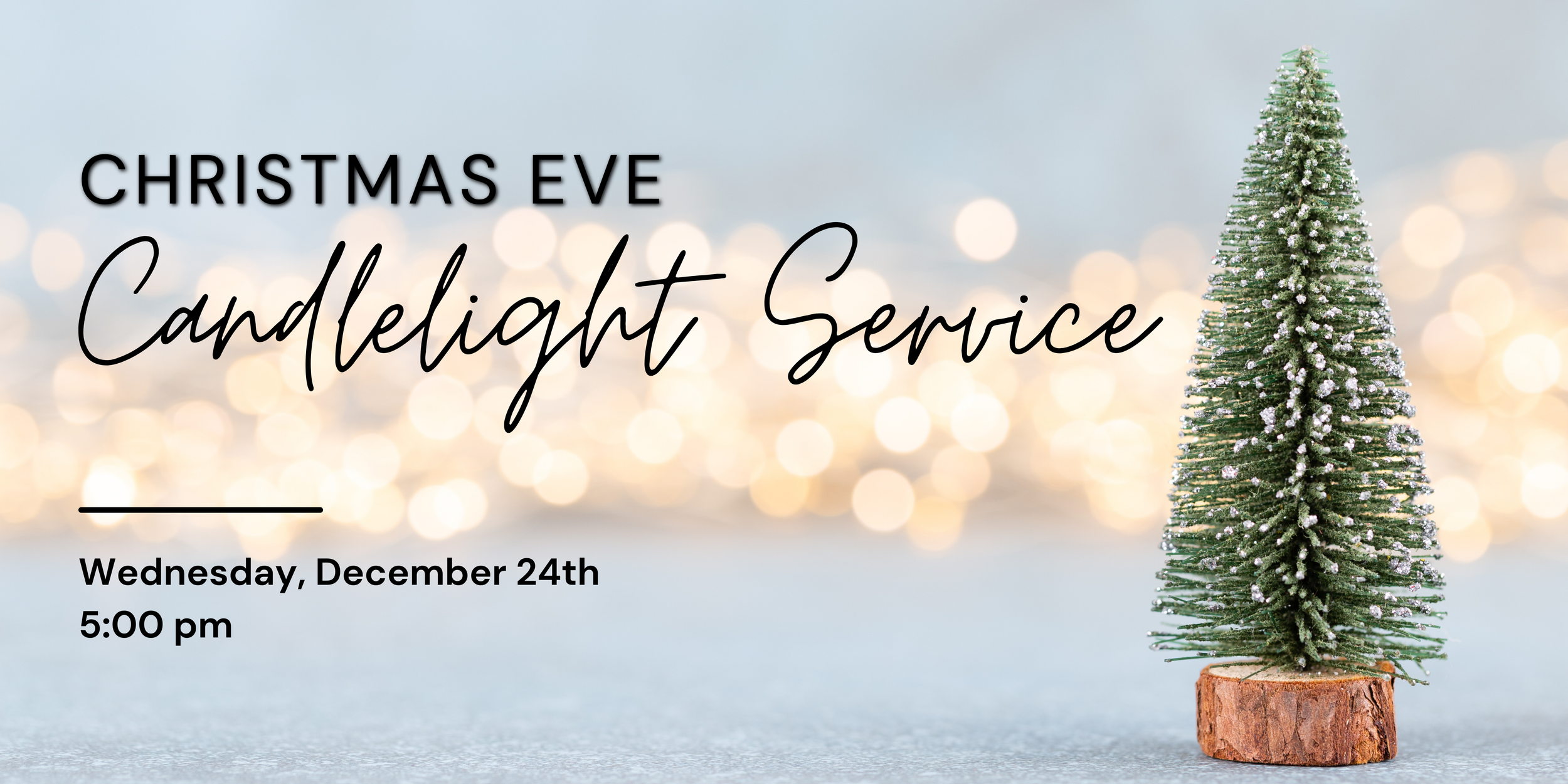 Saturday, December 24th at 7PM 123 Anywhere St., Any City.png