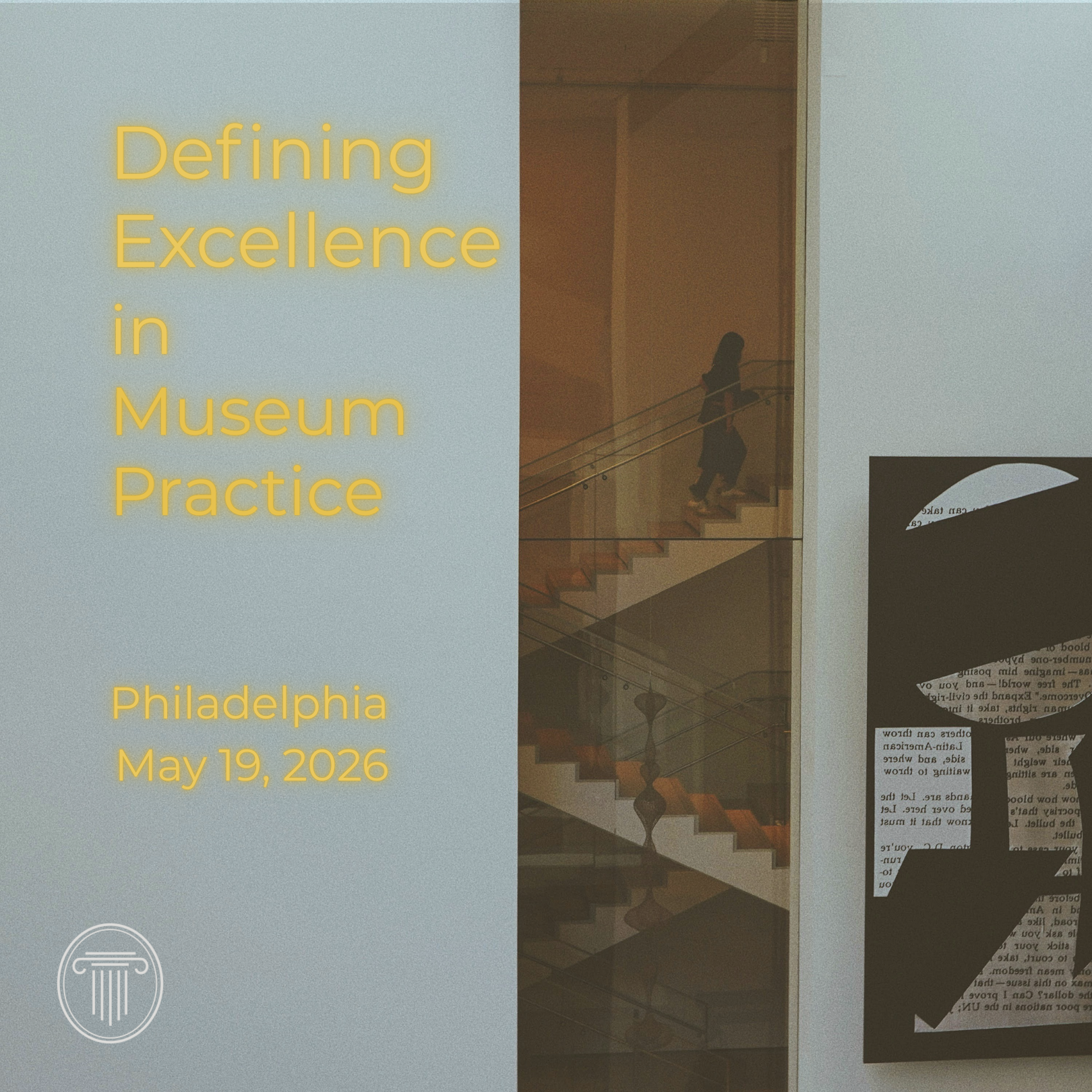 Defining Excellence in Museum Practice
