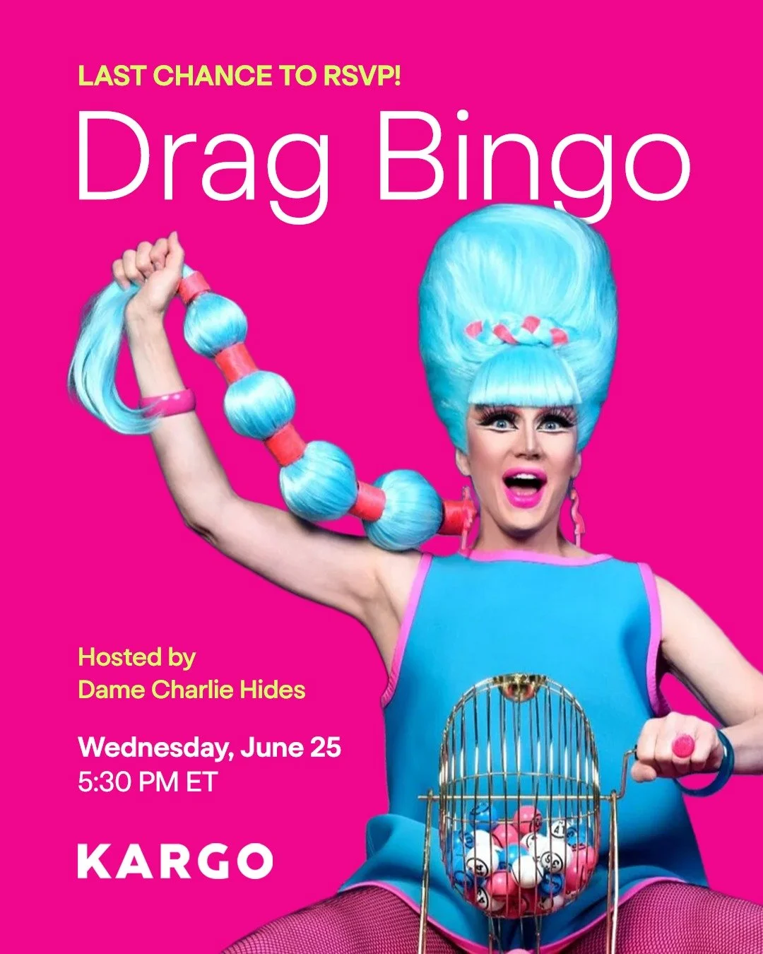Last call for a fabulous evening of virtual bingo and cabaret with world-famous Drag Queen comedienne Charlie Hides. Battle the board for amazing prizes and spectacular surprises. Plus, Kargo will donate $25 per attendee to the American LGBTQ+ Museum