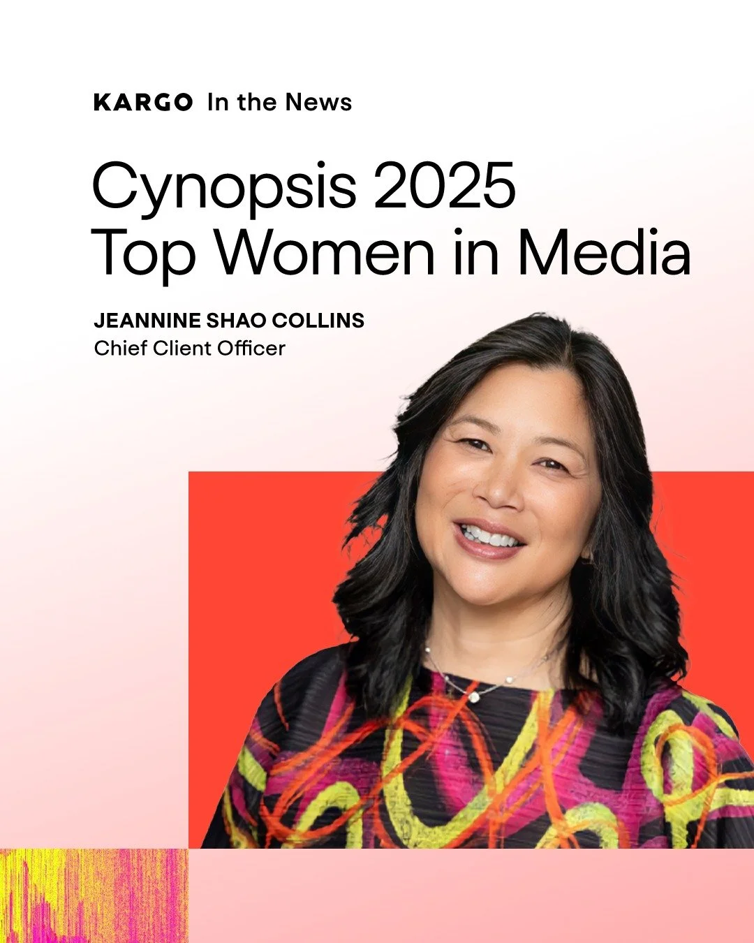 📣A big shout out to our Chief Client Officer from her Kargo fan club! Jeannine Shao Collins was named a @cynopsismedia 🏆 Top Woman in Media 2025. This honor celebrates her huge role in bringing more creativity and innovation to the media space. Lin