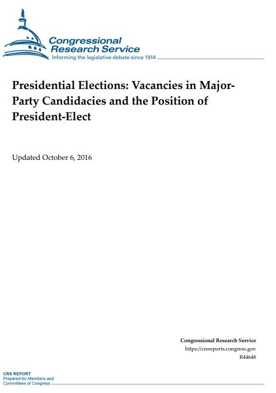 Presidential Elections: Vacancies in Major Party Candidacies and the Position of President-Elect