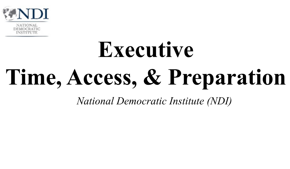 Executive Time, Access, and Preparation