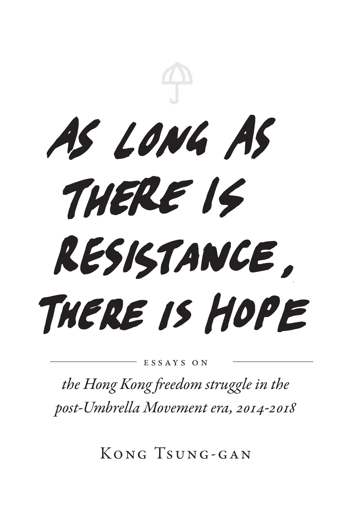 Kong__AsLongAsThereisResistance_INT__FINAL-3.jpg