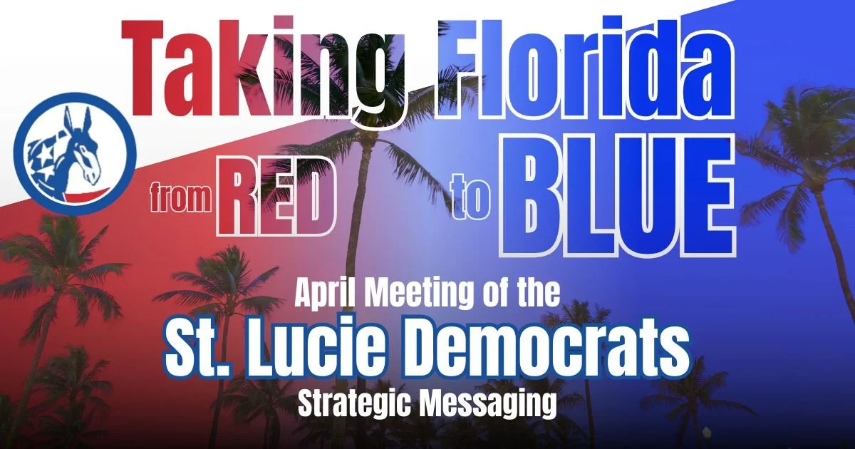 St. Lucie Democrats Monthly Meeting