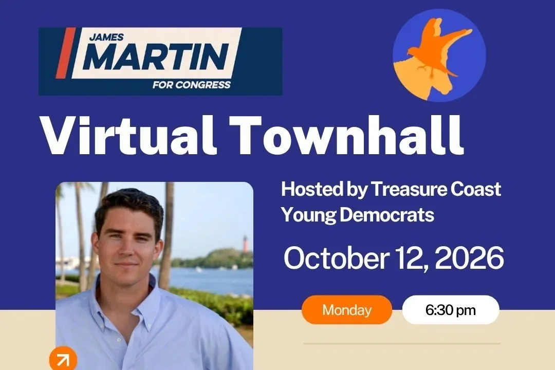 Virtual Townhall with James Martin for Congress Hosted by the Treasure Coast Young Democrats