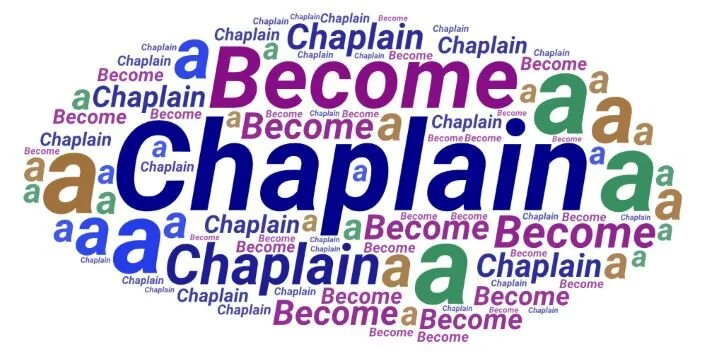 So You Want to be a Chaplain?   Part 2