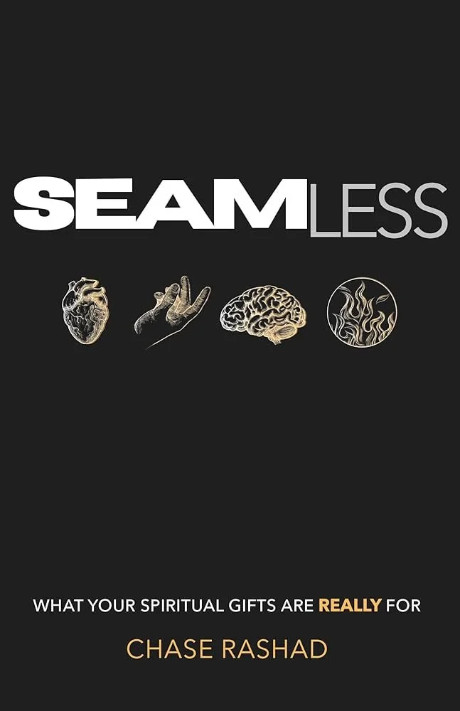 Seamless  (The transforming power of the gifts of the Spirit)