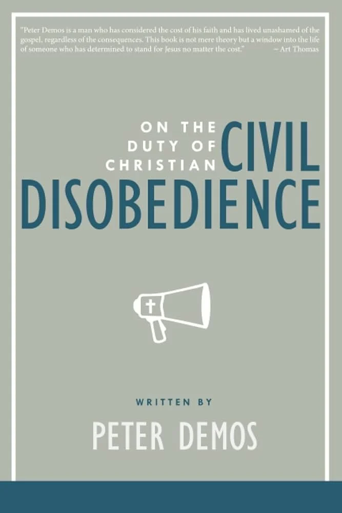 Faith, politics, civil disobedience, business with Peter Demos