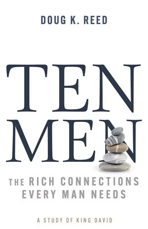 Ten Men - The Rich Connections Every Man Needs