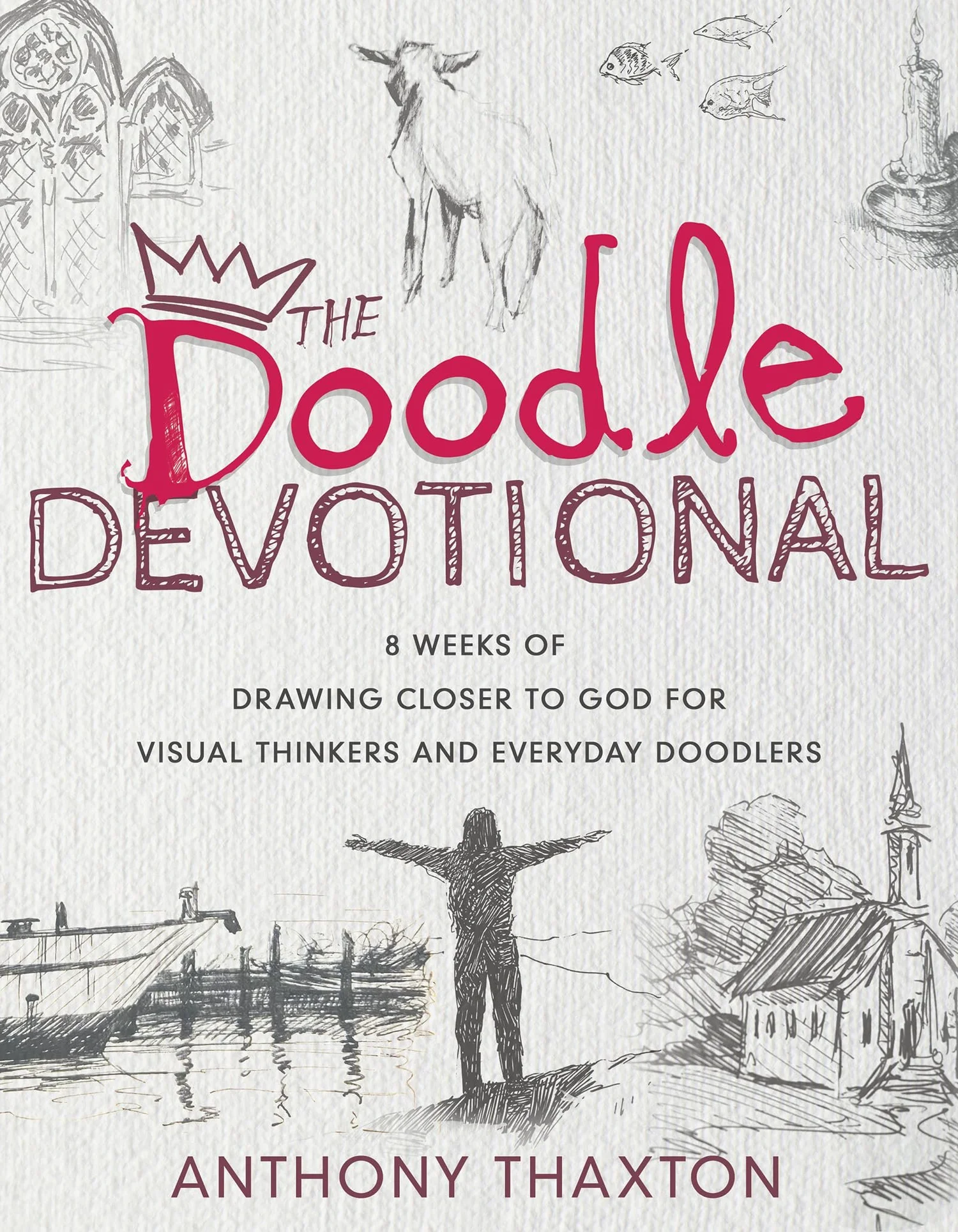 The Doodle Devotional by Anthony Thaxton episode artwork