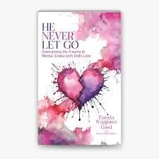"He Never Let Go" with Pamela Waggoner Good