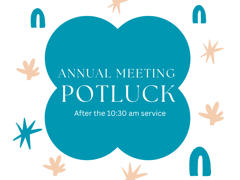 Annual Meeting &amp; Potluck 