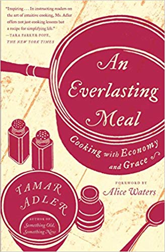 An Everlasting Meal, by Tamar Adler