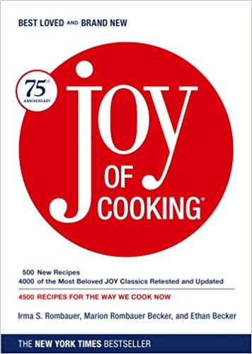 The Joy of Cooking, by Irma Rombauer