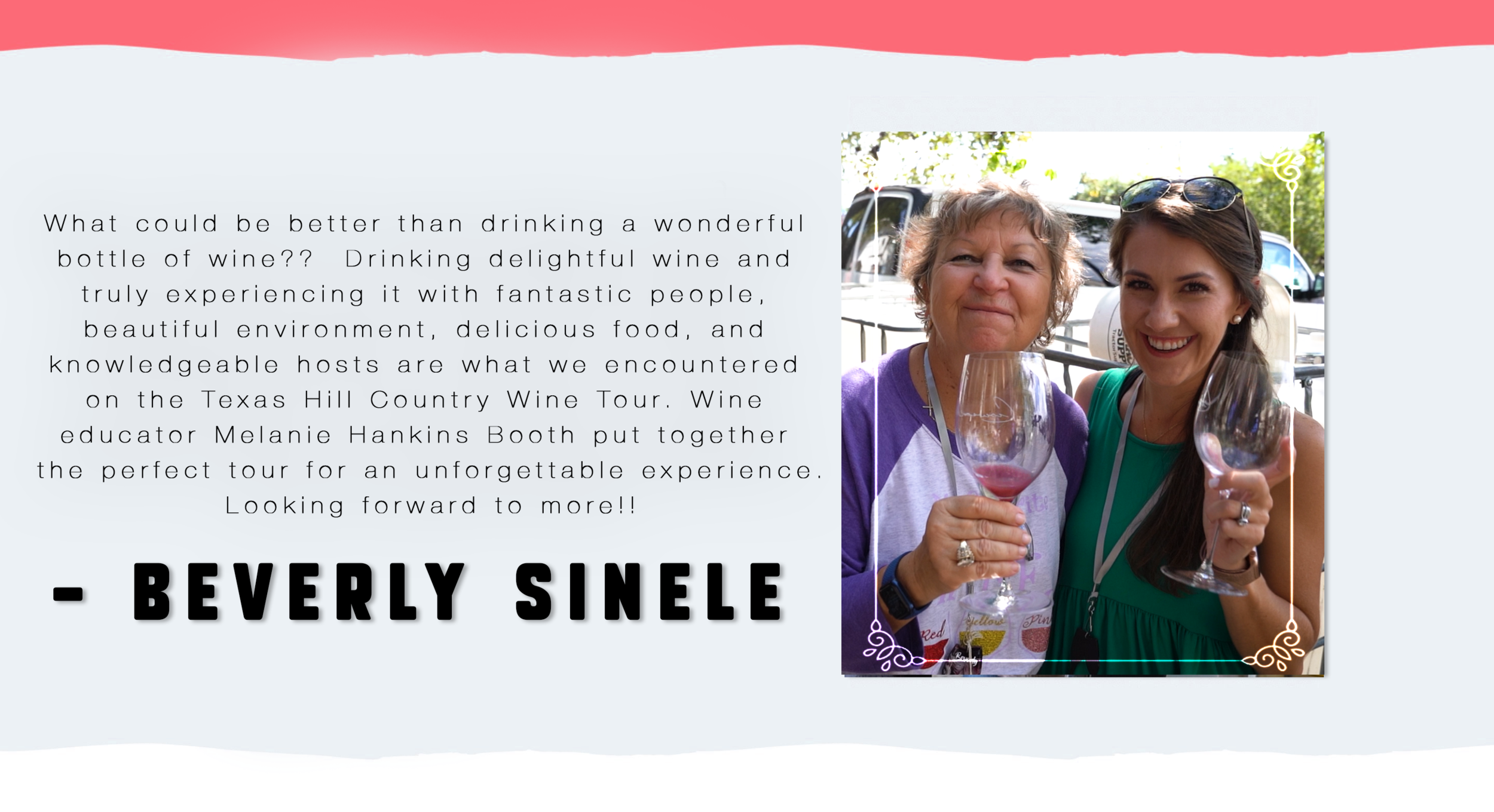 Bev Customer Testimonial All Inclusive Wine Experience