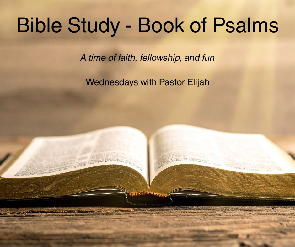 Midweek Bible Study - Book of Psalms