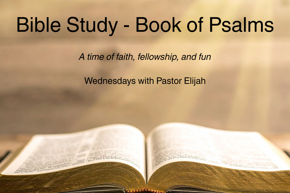 Midweek Bible Study - Book of Psalms