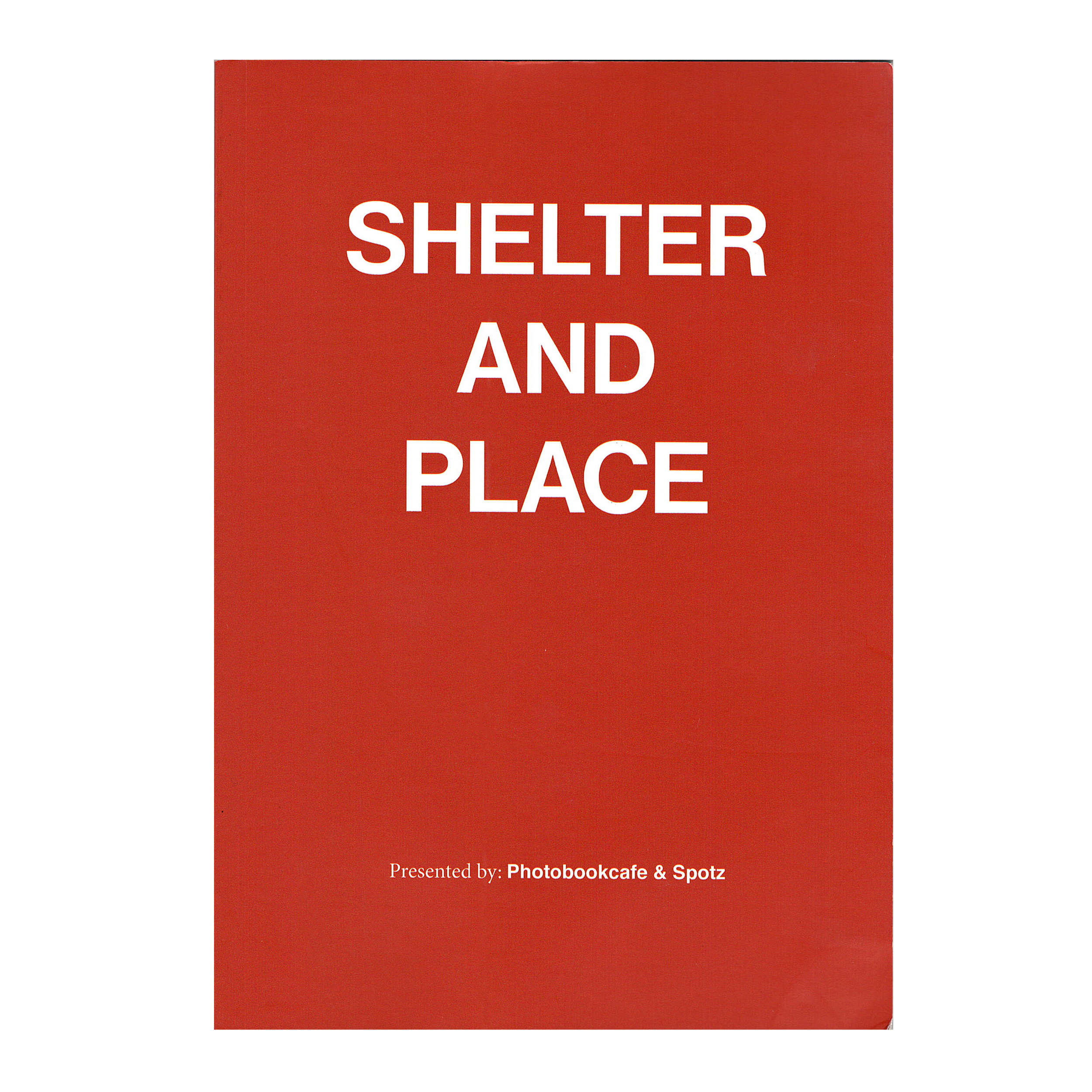 Shelter and Place