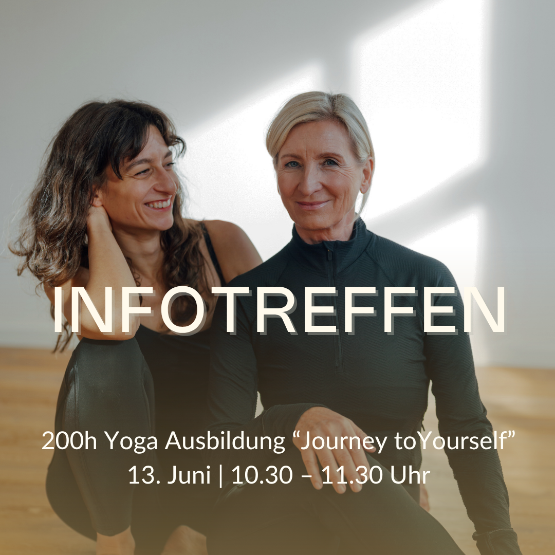 Infotreffen für die 200h Yoga Ausbildung “Journey to Self”